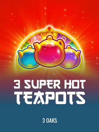 3 Super Hot Teapots