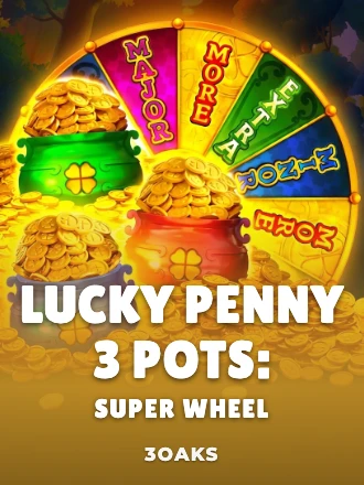 Lucky Penny 3 Pots: Super Wheel