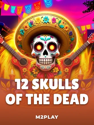 12 Skulls of the Dead