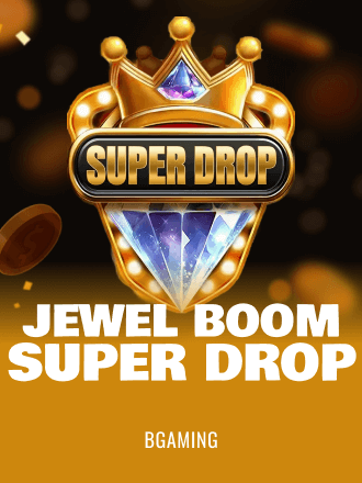 Jewel Boom Super Drop