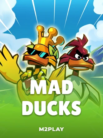 Mad Ducks