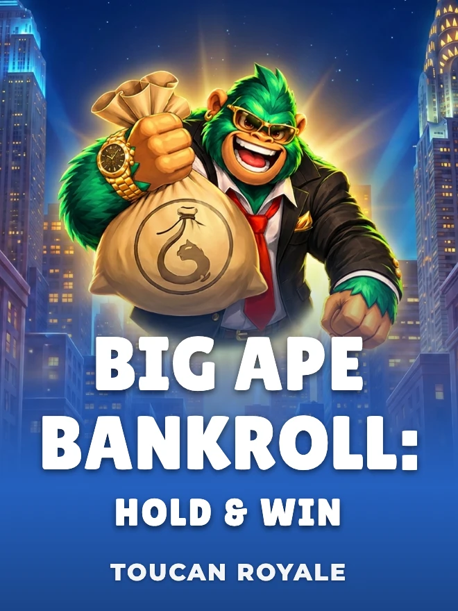 Big Ape Bankroll: Hold & Win