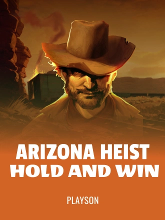 Arizona Heist: Hold and Win