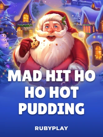 Mad Hit Ho Ho Hot Pudding