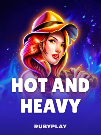 Hot and Heavy