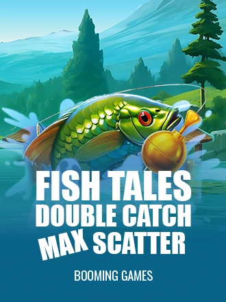 Fish Tales: Double Catch Max Scatter