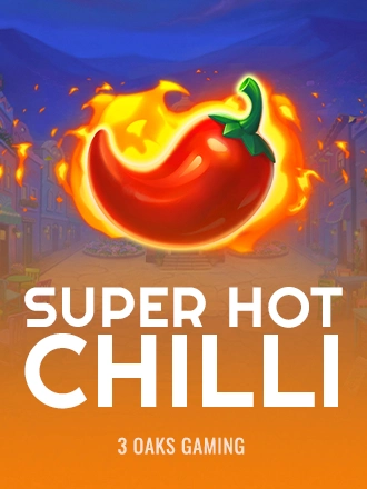 Super Hot Chilli
