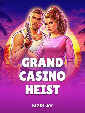Grand Casino Heist