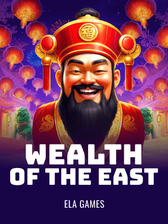 Wealth of the East