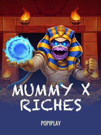 Mummy x Riches