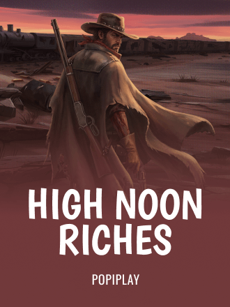 High Noon Riches