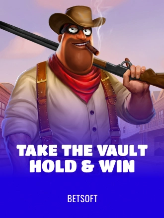 Take the Vault Hold and Win