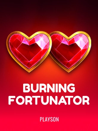 Burning Fortunator