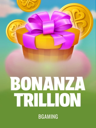 Bonanza Trillion