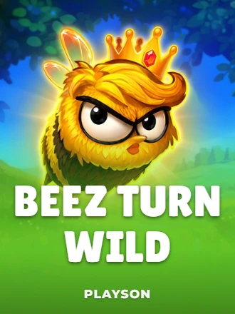 Beez turn Wild