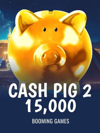 Cash Pig 2 15,000