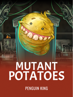 Mutant Potatoes