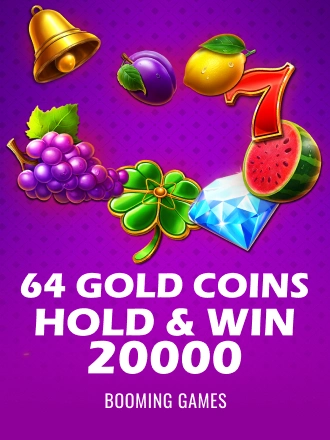 64 Gold Coins Hold and Win 20,000