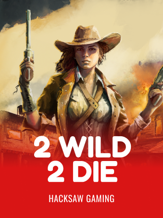 2 Wild 2 Die