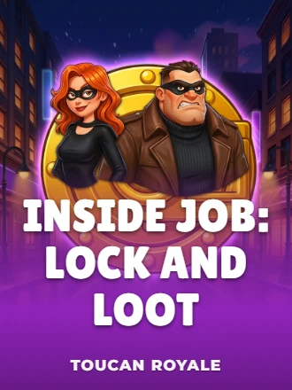 Inside Job: Lock and Loot