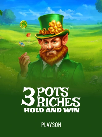 3 Pots Riches: Hold and Win