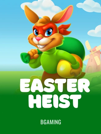 Easter Heist