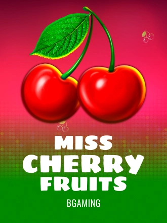 Miss Cherry Fruits