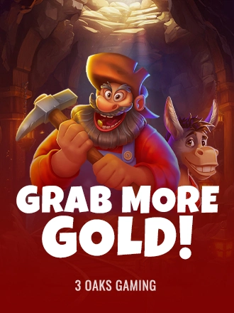 Grab more Gold!