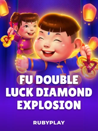 Fu Double Luck Diamond Explosion