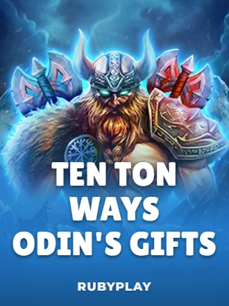 Ten Ton Ways Odins Gift