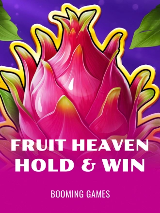 Fruit Heaven Hold and Win