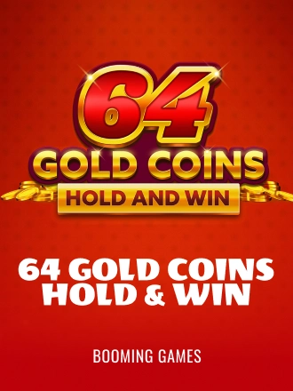 64 Gold Coins Hold and Win
