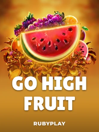 Go High Fruit