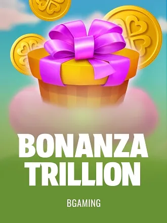 Bonanza Trillion