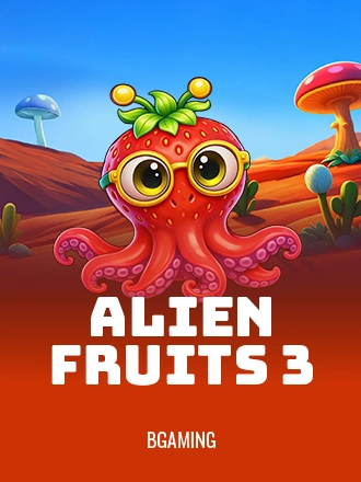 Alien Fruits 3