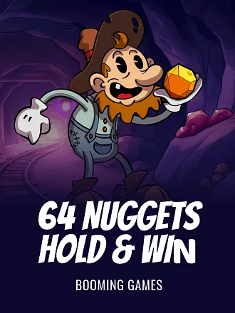 64 Nuggets Hold and Win