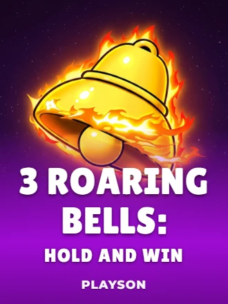 3 Roaring Bells: Hold and Win