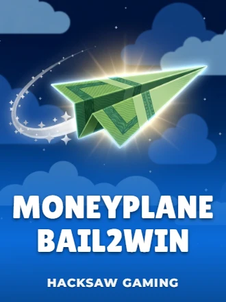 Moneyplane Bail2Win
