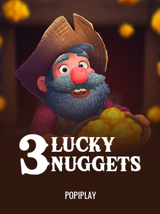 3 Lucky Nuggets